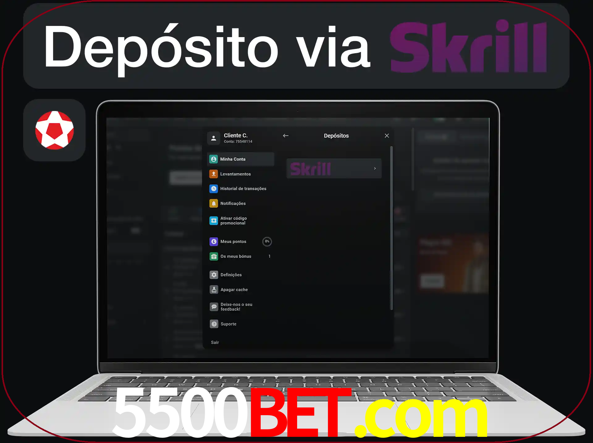 Fazer depósitos com Skrill.